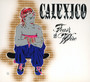 Feast Of Wire - Calexico