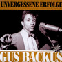 Unvergessene Erfolge - Gus Backus