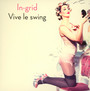 Vive Le Swing - In-Grid