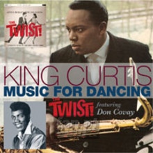 Music For The Dancing - King Curtis