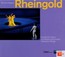 Das Rheingold - R. Wagner