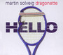 Hello - Martin Solveig  & Dragone