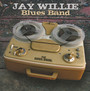 The Real Deal - Jay Willie Blues Band 