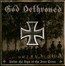 Under The Sign Of The Iron Cross - God Dethroned