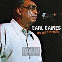 You Got The Walk - Earl Gaines
