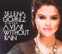 A Year Without Rain - Selena Gomez / The Scene