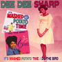 It's Mashed Potato Time/D - Dee Dee Sharp 