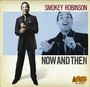 Now & Then - Smokey Robinson