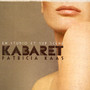 Kabaret: En Studio Et Sur Scen - Patricia Kaas