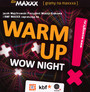 Warm Up Wow! Night - Warm Up Wow! Night   