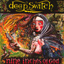 Nine Inches Of God - Deep Switch