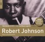 Rough Guide To Robert Johnson - Robert Johnson