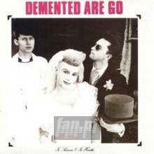 In Sickness & In Health - Demented Are Go In Sickness & In Health - Demented Are Go