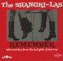 Remember - Shangri-Las