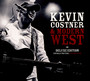 Story So Far: Untold - Kevin Costner / Modern West