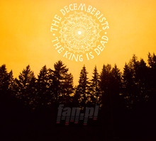 The King Is Dead - The Decemberists
