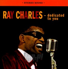 Dedicated To You/Genius Sings The Blues - Ray Charles