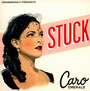 Stuck - Caro Emerald