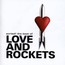 Sorted -Best Of - Love & Rockets