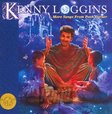 More Songs From Pooh Corner - Kenny Loggins