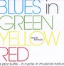 Blues In Green Yellow Red - John Tchicai  /  Bjorn Bech  /  Martrin Dam  /  Margriet Naber TCH