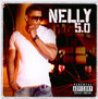 5.0 - Nelly