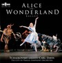 Alice In Wonderland - Tschaikowsky & Davis
