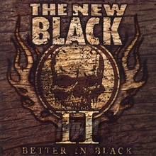 II: Better In Black - New Black