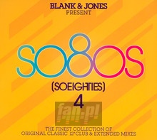 So80s (So Eighties) 4 - Blank & Jones Presents   