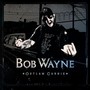 Outlaw Carnie - Bob Wayne