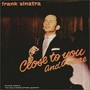 Close To You - Frank Sinatra