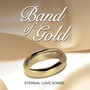 Band Of Gold - Eternal Songs Of Love - V/A