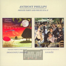 Private Parts & Pieces 9&10 - Anthony Phillips