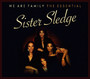 We Are Family: The Essential - Sister Sledge