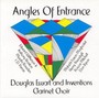 Angles Of Entrance - Douglas Ewart & Inventions Clarinet Choir [Douglas Ewart  / 