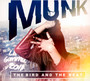 The Bird & The Beat - Munk