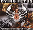 Purification Through Violence - Dying Fetus