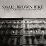 Nail Yourself To The Ground - Small Brown Bike