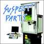 Suspect Parts - Suspect Parts