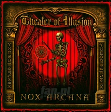 Theater Of Illusion - Nox Arcana