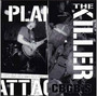 Live At CBGB'S Split - Killer  /  Plan Of Attack