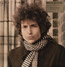 Blonde On Blonde - Bob Dylan