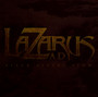Black Rivers Flow - Lazarus A.D.