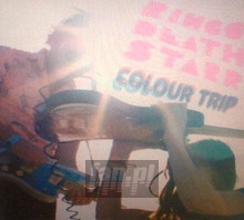 Colour Trip - Ringo Deathstarr