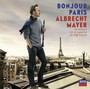 Bonjour Paris - Albrecht Mayer