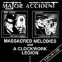 Massacred Melodies - Major Accident