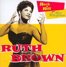 Rock & Roll/Miss Rhythm - Ruth Brown - bigger Rock & Roll/Miss Rhythm - Ruth Brown