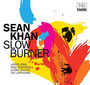 Slow Burner - Sean Khan