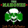 The Irish Punk Collection - Mahones