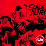 Slade Alive - Slade